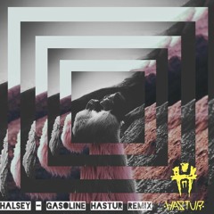 Halsey - Gasoline (Hastur Remix)