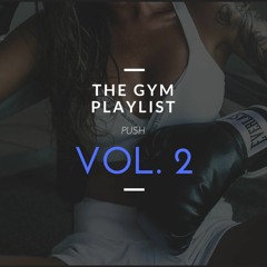 The Gym Playlist Vol. 2