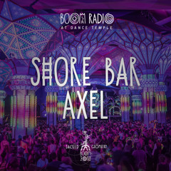 Shore Bar Axel - Dance Temple 33 - Boom Festival 2018