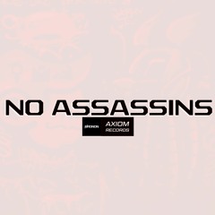 No Assassins