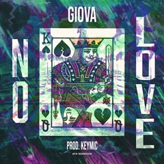 No Love Prod.Keymic x xtravulous