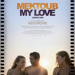 Mektoub My Love : Canto Uno