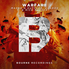 Warfare - Mashd N Kutcher, Avadox & Nick Havsen