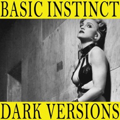 Madonna - Erotica (Basic Instinct's Dark Version)