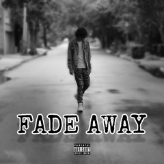 Fade Away(Official Audio)