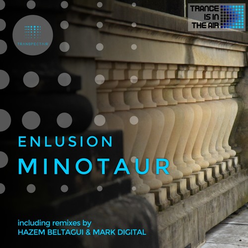 Enlusion - Minotaur (Hazem Beltagui Remix)