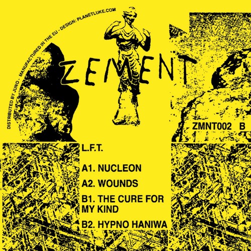 L.F.T. - The Cure For My Kind [Zement]
