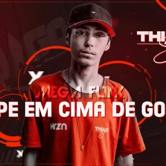 MEGA GOLPE EM CIMA DE GOLPE - DJ THIAGO SC