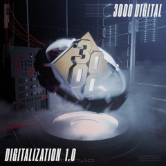 Digitalization 1.0 [Preview] [Out This Friday]