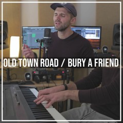 Old Town Road/ Bury a Friend (Mashup) - Ben Woodward