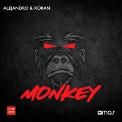 Alejandro & Xoran - Monkey [OUT NOW!]