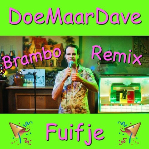 DoemaarDave - Fuifje (FeesDJBrambo Hardstyle Remix)