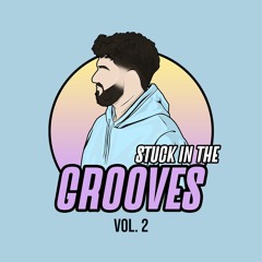 AJ || Stuck In The Grooves || Vol.2