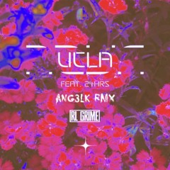 UCLA |ANG3LK RMX|