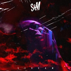 S&M - Scream