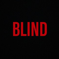 BLIND [FREE DOWNLOAD]