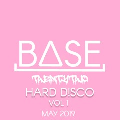 Disco Infused Funky Hard House - Mixed by BASE22