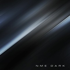 NME DARK * Heavy DNB Mix *