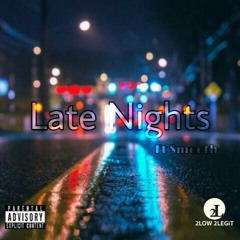 Late Nights-Ft $mooth