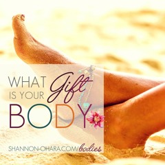 What gift is your body?