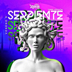 Veneno De Serpiente (Xibran Edit) (Tribe Version)