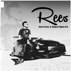 Rees - Pavvan (prod. Rokitbeats)