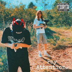 Pay Attention [Prod. Roman RSK]