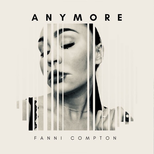 Anymore - Fanni Compton