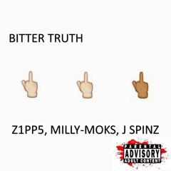 Bitter Truth (ft. Z1PP5, Milly-Moks)