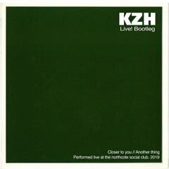 Kuzich- Closer// Another thing (Live! Bootleg)