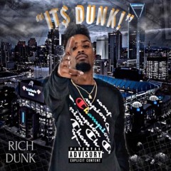 Rich Dunk - Run It