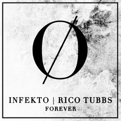 INFEKTO & RICO TUBBS | FOREVER (ASTRONOMAR REMIX)