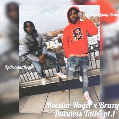 Rocstar Roger X MG Brazy - Buisness Talk