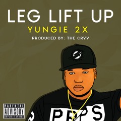 Leg Lift Up - Yungie 2X