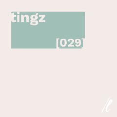 tingz vol. 029