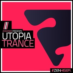 Utopia - Trance. The Ideal Companion For Trance Producers