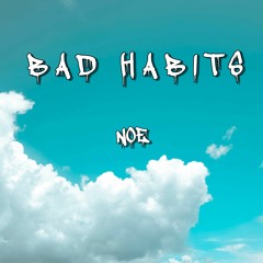 BAD HABITS (Prod. Josh Petruccio)