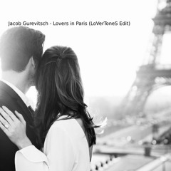 Jacob Gurevitsch feat. Bob Sinclar, Ravin - Lovers in Paris (LoVerToneS Edit)