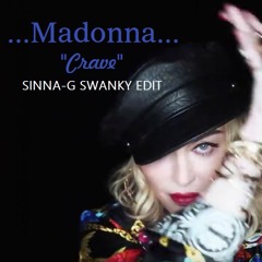 Crave (Sinna-G Swanky Edit)