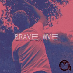Brave WVE X Budakhan ft. Nili Reyy (Prod. by RKG)