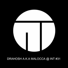Drahosh a.k.a Malocca #INTPodcast 31