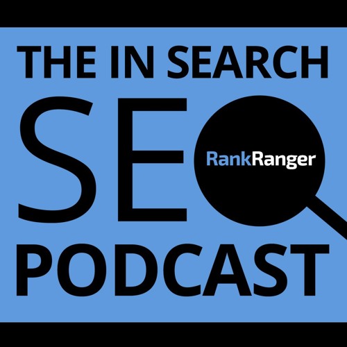 In Search SEO 28: How to Analyze & Approach Google’s Algorithm Updates