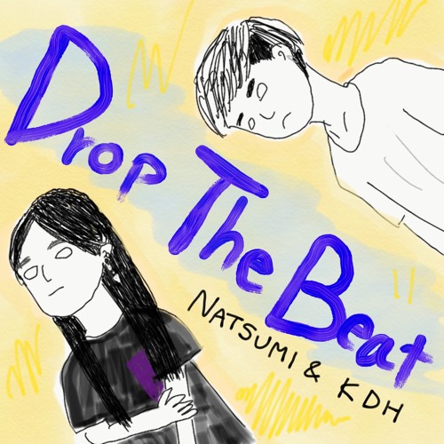 NATSUMI & KDH - Drop The Beat