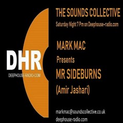 The Sounds Collective With Mark Mac And Mr.Sideburns May 2019