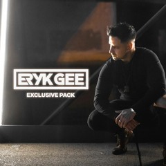 ERYK GEE - Exclusive Pack (10 Track Free Download + Mixtape)