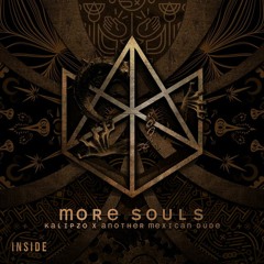 Kalipzo & Another Mexican Dude - More Souls [Inside Records]