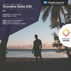 Shoreline Radio 030 (Jettan Guest Mix)
