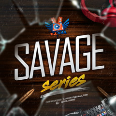 Savage Series May-June 2019 Reggae/Soca/HipHop/Pop