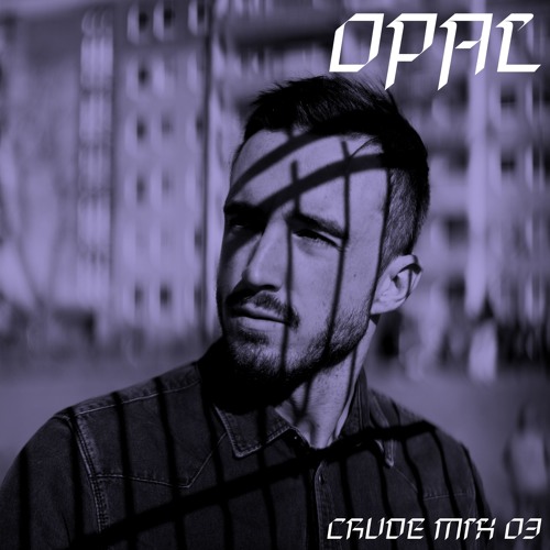 CRUDE MIX I 03 - Opål