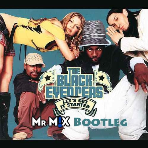Black Eyed Peas - Let's Get It Started (Mr. M!X Bootleg)